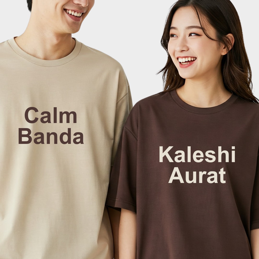2 Pack : Calm Banda and Kaleshi Aurat Couple T-Shirts