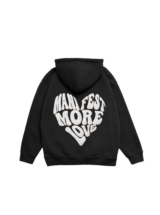 Manifest More Love Black Hoodie