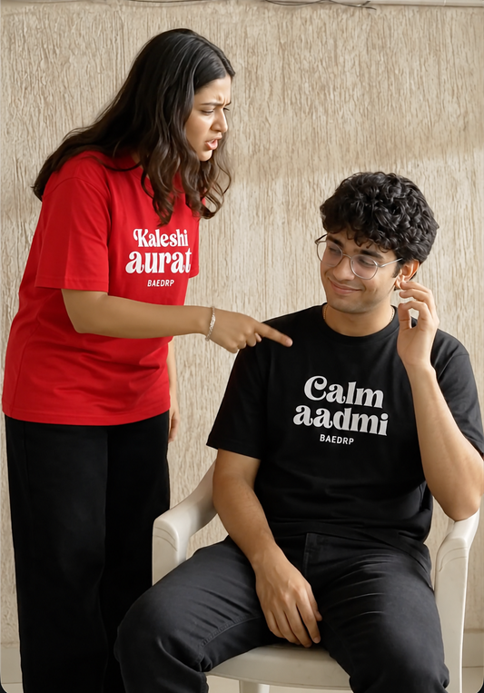 Kaleshi Aurat Calm Aadmi Matching Couple T-Shirts