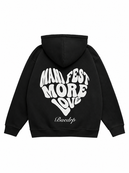 Manifest More Love Black Hoodie