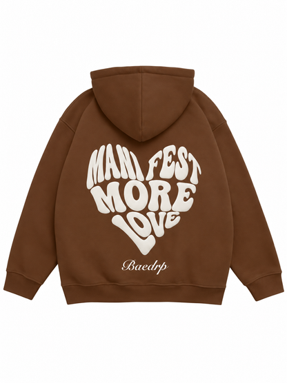 Manifest More Love Brown Hoodie