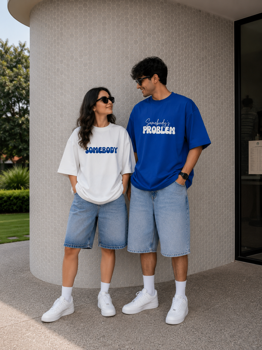 Somebody's Problem Couple T-Shirt