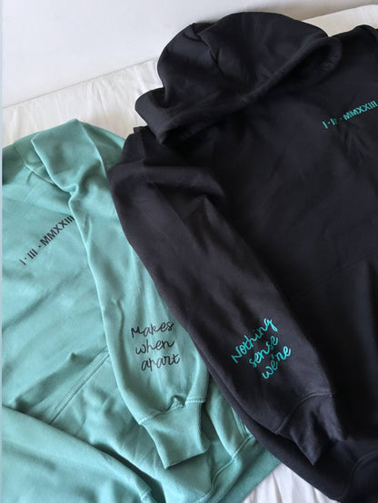 2-Pack Nothing Makes Sense When Apart Black and Sage Green Couple Hoodies
